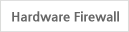 Hardware Firewall